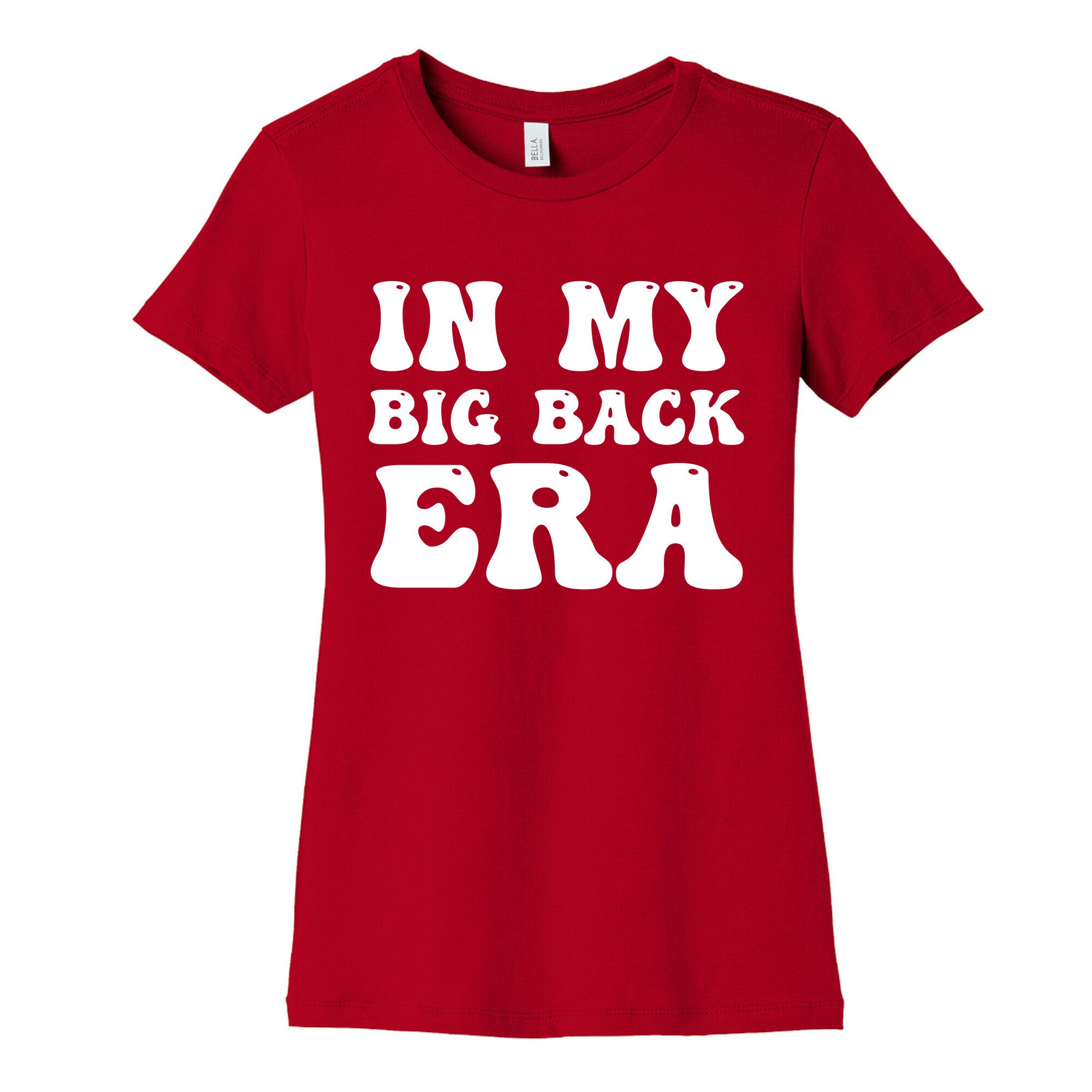 In My Big Back Era Women's Cotton Tee